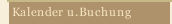 Kalender u.Buchung